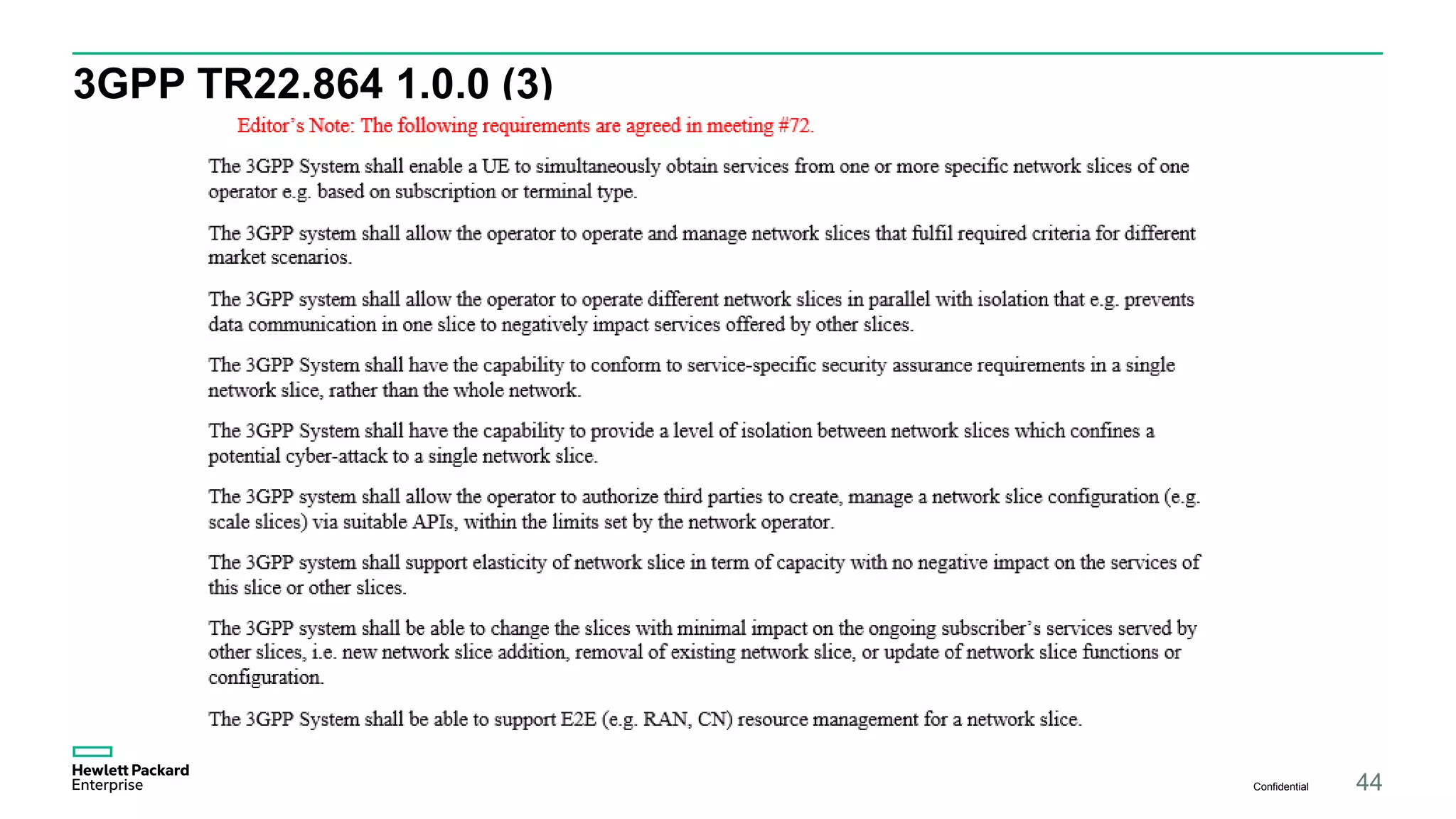 3GPP TR22.864 1.0.0 (3)
Confidential 44
 