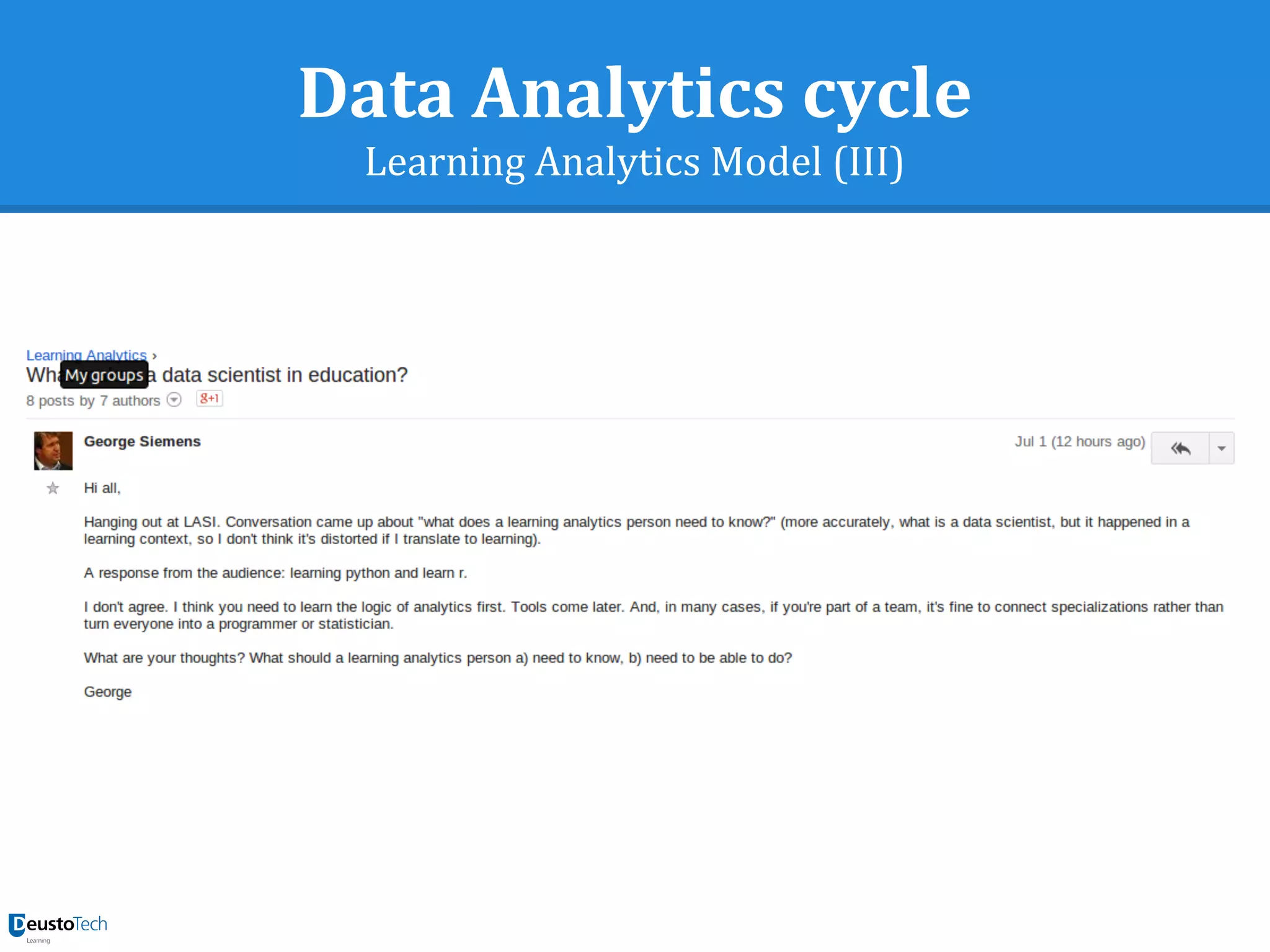 Data Analytics cycle
Learning Analytics Model (III)
 