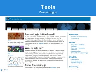 Tools
Processing.js
 