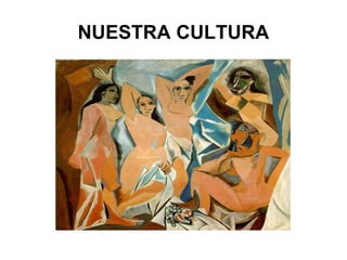 NUESTRA CULTURA 