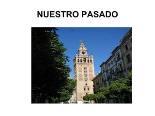 NUESTRO PASADO 