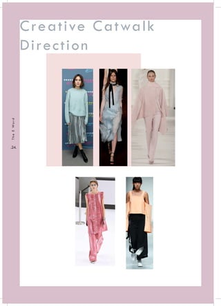 TheEWord
.24.
Creative Catwalk
Direction
 