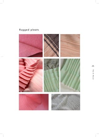 .45.
TheEWord
Rugged pleats
 
