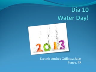 Escuela Andrés Grillasca Salas
Ponce, PR