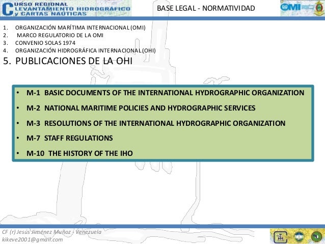 the iho manual on hydrography guidance The iho has developed the international standards, specifications, guidelines and informative publications that support global hydrography and nautica. the iho manual on hydrography guidance The iho has developed the international standards, specifications, guidelines and informative publications that support global hydrography and nautica.