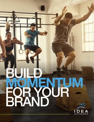 BUILD
FOR YOUR
MOMENTUM
BRAND
 