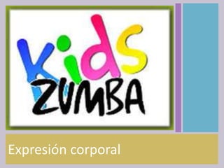 Expresión corporal
 