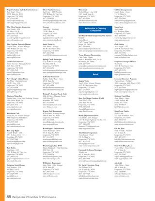Napoli’s Italian Cafe & Confectionery
Brett Kinzel - Owner
309 S. Main St., #100
Grapevine, TX 76051
(817) 310-0385
chef171@hotmail.com
www.napolisgrapevine.com
The Olive Garden Grapevine
Corey Spinks - GM
301 Hwy. 114 W.
Grapevine, TX 76051
(817) 251-0222
yezzedinegm@olivegarden.com
www.olivegarden.com
The Original Pancake House
Larry Goodloe - General Manager
1505 William D. Tate Ave.
Grapevine, TX 76051
(817) 421-3444
ldg@ophdfw.com
www.ophdfw.com
Outback Steakhouse
Travis Stevenson - Managing Partner
1031 Hwy. 114 W.
Grapevine, TX 76051
(817) 329-4949
obs4455@outback.com
www.outback.com
P.F. Chang’s China Bistro
Pete Moore - Operating Partner
650 W. Hwy. 114
Grapevine, TX 76051
(817) 421-6658
grapevine@pfchangs.com
www.pfchangs.com
Pluckers Wing Bar
Paulina Rojas - Local Store Marketing Manager
1709 Cross Roads Dr.
Grapevine, TX 76051
(817) 416-2473
projas@pluckers.net
www.pluckers.com
Rainforest Cafe
Glenn McLane - General Manager
3000 Grapevine Mills Pkwy.
Grapevine, TX 76051
(972) 539-5001
gpvgm@ldry.com
www.rainforestcafe.com
Red Dog Right
Danielle Wright - GM
3311 E. State Hwy. 114
Southlake, TX 76092
(817) 289-7444
brent.elliott@fbrest.com
www.reddogright.com
Red Robin
Jerry Bower - GM
1701 William D. Tate Ave.
Grapevine, TX 76051
(817) 481-6335
grapevine@redrobintexas.com
www.redrobin.com
Saltgrass Steak House
Scott Burkhart - GM
102 Hwy. 114 E.
Grapevine, TX 76051
(817) 329-1900
sggv@ldry.com
www.saltgrass.com
Silver Fox Steakhouse
Saul Fraire - GM/Proprietor
1235 William D. Tate Ave.
Grapevine, TX 76051
(817) 329-6995
silverfoxgrapevine@croinc.com
www.silverfoxsteakhouse.com
Simmer
Angie Huff - Marketing
723 W. Main St.
Coppell, TX 75019
(972) 745-7900
angie@simmercoppell.com
www.simmercoppell.com
Sonic Drive-In
Scott Adams - Manager
201 W. Northwest Hwy.
Grapevine, TX 76051
(817) 481-2711
store2081@sonicpartnernet.com
Spring Creek Barbeque
Gary Burkham - Dist. Mgr.
315 Hwy. 114 W.
Grapevine, TX 76051
(817) 416-6250
becky@springcreekbarbeque.com
www.springcreekbarbeque.com
Tolbert’s Restaurant
Kathleen Tolbert Ryan - Owner
423 S. Main St.
Grapevine, TX 76051
(817) 421-4888
info@tolbertsrestaurant.com
www.tolbertsrestaurant.com
Truluck’s Seafood Steak Crab
Mike McClure - Managing Partner
1420 Plaza Pl.
Southlake, TX 76092
(817) 912-0500
mmcclure@trulucks.com
www.Trulucks.com
Wagon Grill Restaurant
Willie Randle - Catering Manager
1900 S. Main St., #100
Grapevine, TX 76051
(817) 416-0608
wrandle@email.phoenix.edu
www.wagongrill.com
Weinberger’s Delicatessen
Daniel Weinberger - Owner
601 S. Main St., #100
Grapevine, TX 76051
(817) 416-5577
weinbergersdeli@aol.com
www.weinbergersdeli.com
Whataburger, Inc. #751
Monica Maldonado - Field Marketing
2000 Hwy. 26
Grapevine, TX 76051
(972) 724-6236
mmaldonado@wbhq.com
www.whataburger.com
Willhoite’s Restaurant
Jamie Elliott - Office Manager
432 S. Main St.
Grapevine, TX 76051
(817) 481-7511
willhoites@yahoo.com
www.willhoites.com
Winewood
Carlos DeLeon - Asst. GM
1265 South Main St.
Grapevine, TX 76051
(817) 421-0200
info@thewinewood.com
www.thewinewood.com
ServPro of HEB/Grapevine/NE Tarrant
County
Jessica Henson
1507 Central Park Dr.
Hurst, TX 76053
(817) 595-0004
jehenson@servproofheb.com
www.servprograpevinenetarrantco.com
Texas Disaster Restoration
Chris Evans - Owner
2600 E. Southlake Blvd., #120
Southlake, TX 76092
(214) 227-7530
cevans@texasdisasterrestoration.com
www.texasdisasterrestoration.com
Angels’ Attic
Sara VeDepo - General Manager
1635 W. Northwest Hwy.
Grapevine, TX 76051
(817) 251-9451
angelsatticgm@gmail.com
www.angelsatticresale.com
Bass Pro Shops Outdoor World
Todd Ward - GM
2501 Bass Pro Dr.
Grapevine, TX 76051
(972) 724-2018
tbward@basspro.com
www.BassPro.com
Bealls Department Store
Lisa Hooks - Store Manager
1217 W. State Highway 114, Ste. 112
Grapevine, TX 76051
(817) 488-6025
lisahooks37184@gmail.com
www.stagestores.com
The British Emporium
Sheela Kadam - Owner
140 N. Main St.
Grapevine, TX 76051
(817) 421-2311
britemp@yahoo.com
www.british-emporium.com
Crowned By Grace Boutique
Mindy Lynn
601 S. Main St., #103
Grapevine, TX 76051
(817) 488-4800
crownedbygraceboutique@gmail.com
Dr. Sue’s Chocolate Shop
Sue Williams, M.D.
520 S. Main St., #208
Grapevine, TX 76051
(817) 527-4424
info@drsueschocolate.com
www.drsueschocolate.com
Edible Arrangements
Jennifer Brown - Owner
124 N. Main St.
Grapevine, TX 76051
(817) 329-5900
edibleconcierge@gmail.com
www.ediblearrangements.com
GameStop
Matt Hodges
625 Westport Pkwy.
Grapevine, TX 76051
(817) 424-2000
matthodges@gamestop.com
www.gamestop.com
Golf Galaxy
Mike Angelo - GM
2100 W. Northwest Hwy.
Grapevine, TX 76051
(817) 310-3596
manager3108@golfgalaxy.com
www.golfgalaxy.com
Grapevine Antique Market
Brad Raitz
1641 W. Northwest Hwy
Grapevine, TX 76051
(817) 329-2124
brad@gvamarket.com
www.gvamarket.com
Lonestar Gourmet Popcorn
Daphne Cason - President
3000 Grapevine Mills Pkwy., #323
Grapevine, TX 76051
(972) 355-5208
daphne@lonestarpopcorn.com
www.lonestarpopcorn.com
Midway Food Mart
Pierre Khoury - Owner
19004 Midway Rd.
Dallas, TX 75287
(972) 818-8429
kps89@yahoo.com
Must Love Fabric
Phyllis Lively
722 East Northwest Hwy.
Grapevine, TX 76051
(817) 488-6764
phyllis@mustlovefabric.com
www.mustlovefabric.com
Off the Vine
Holly Donnelly - President
324 S. Main St.
Grapevine, TX 76051
(817) 421-1091
holly@offthevinetexas.com
www.offthevinetexas.com
One Posh Place, LLC
Valorie Muse - Owner/Partner
317 S. Main St.
Grapevine, TX 76051
(817) 251-3945
valgal75006@gmail.com
www.myposhplace.com
ooh la la!
Sylvia Helton - Owner
408 S. Main St.
Grapevine, TX 76051
(817) 329-8686
sylvia@oohlalatx.com
www.oohlalatx.com
Restoration & Cleaning
Companies
Retail
88 Grapevine Chamber of Commerce
 