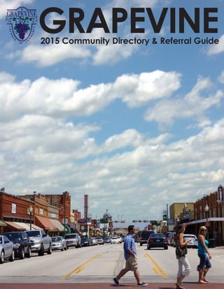 GRAPEVINE2015 Community Directory & Referral Guide
 