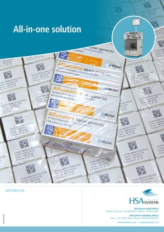 106-01EN09/2015
HSA Systems (head offices)
Denmark | Skovlunde +45 4494 0222 | Odense +45 6610 3401
HSA Systems (subsidiary offices)
France +33 1 4815 5050 | Germany +49 5257 938 6777
www.hsasystems.com | mail@hsasystems.com
All-in-one solution
DISTRIBUTOR:
 