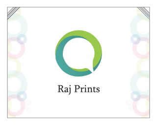 Raj Prints
 