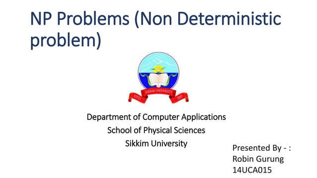 Non Deterministic and Deterministic Problems | PPT
