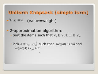 Approximation Algorithms and FPTAS for Knapsack Problems in Computer ...