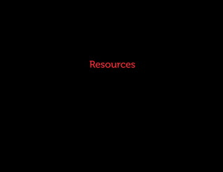 Resources 
 