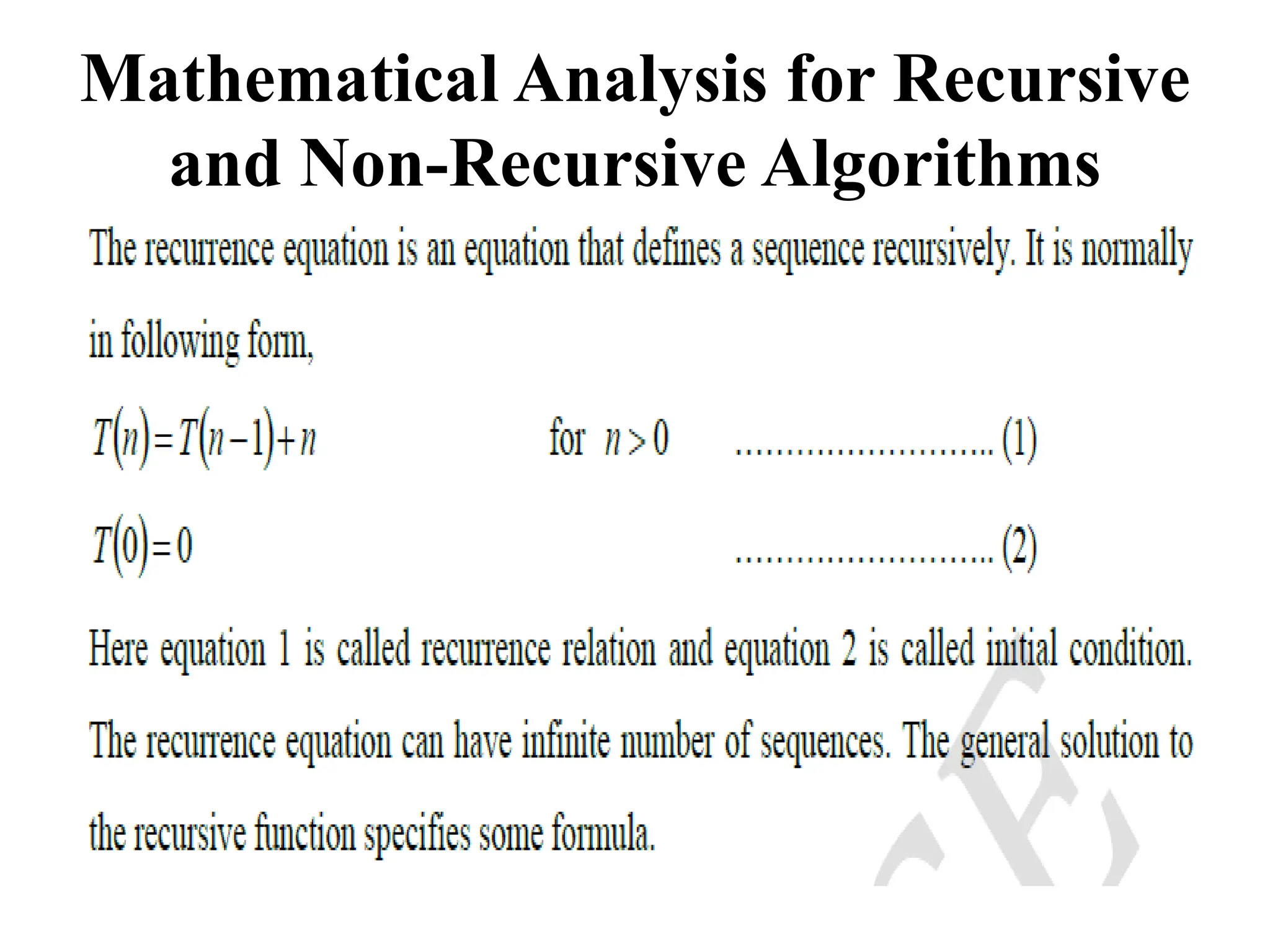Mathematical Analysis for Recursive
and Non-Recursive Algorithms
 