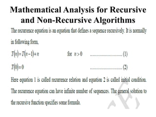 Mathematical Analysis for Recursive
and Non-Recursive Algorithms
 