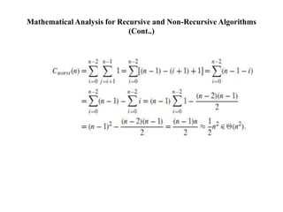 Mathematical Analysis for Recursive and Non-Recursive Algorithms
(Cont..)
 