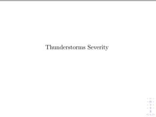 Thunderstorms Severity
 