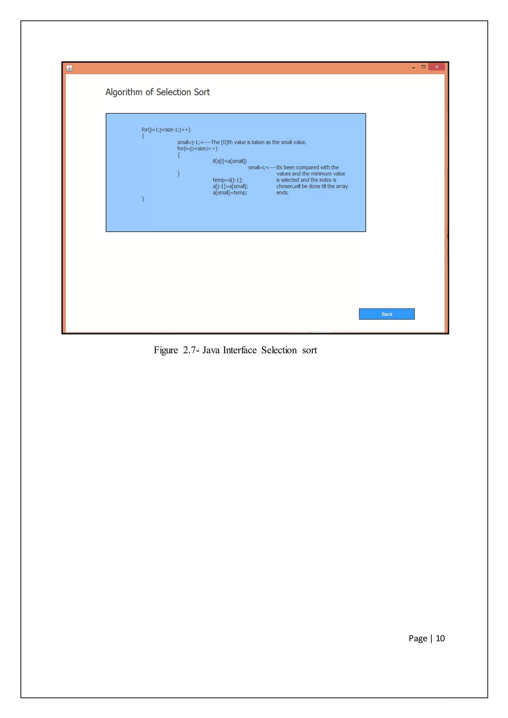 Page | 10
Figure 2.7- Java Interface Selection sort
 