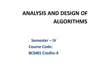 Module 4 New Algorithm ANALYSIS AND DESIGN OF ALGORITHMS -M1-PPT | PPTX