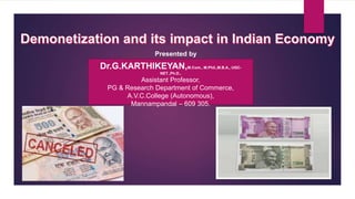 Dr.G.KARTHIKEYAN,M.Com., M.Phil.,M.B.A., UGC-
NET.,Ph.D.,
Assistant Professor,
PG & Research Department of Commerce,
A.V.C.College (Autonomous),
Mannampandal – 609 305.
Presented by
 