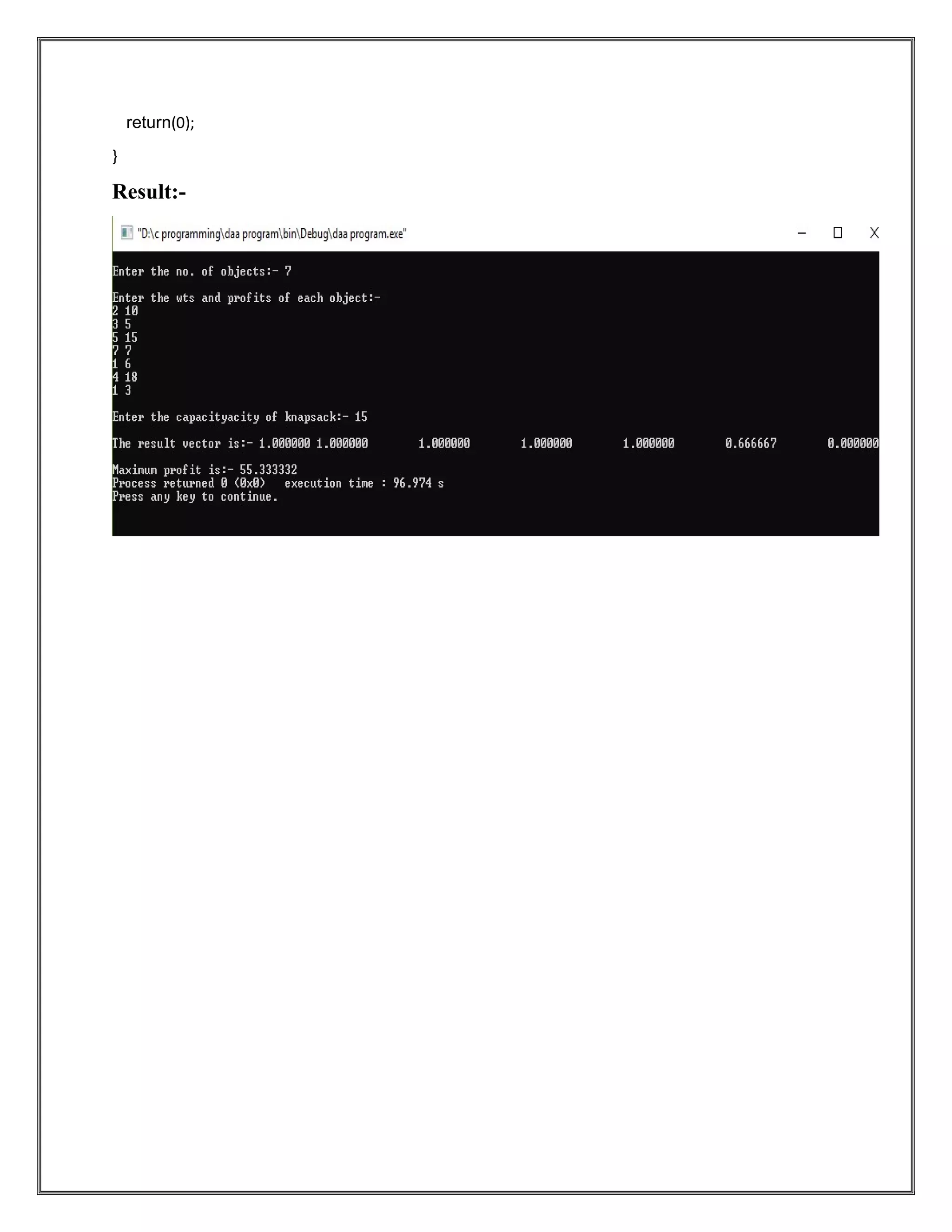 return(0); } Result:- 
