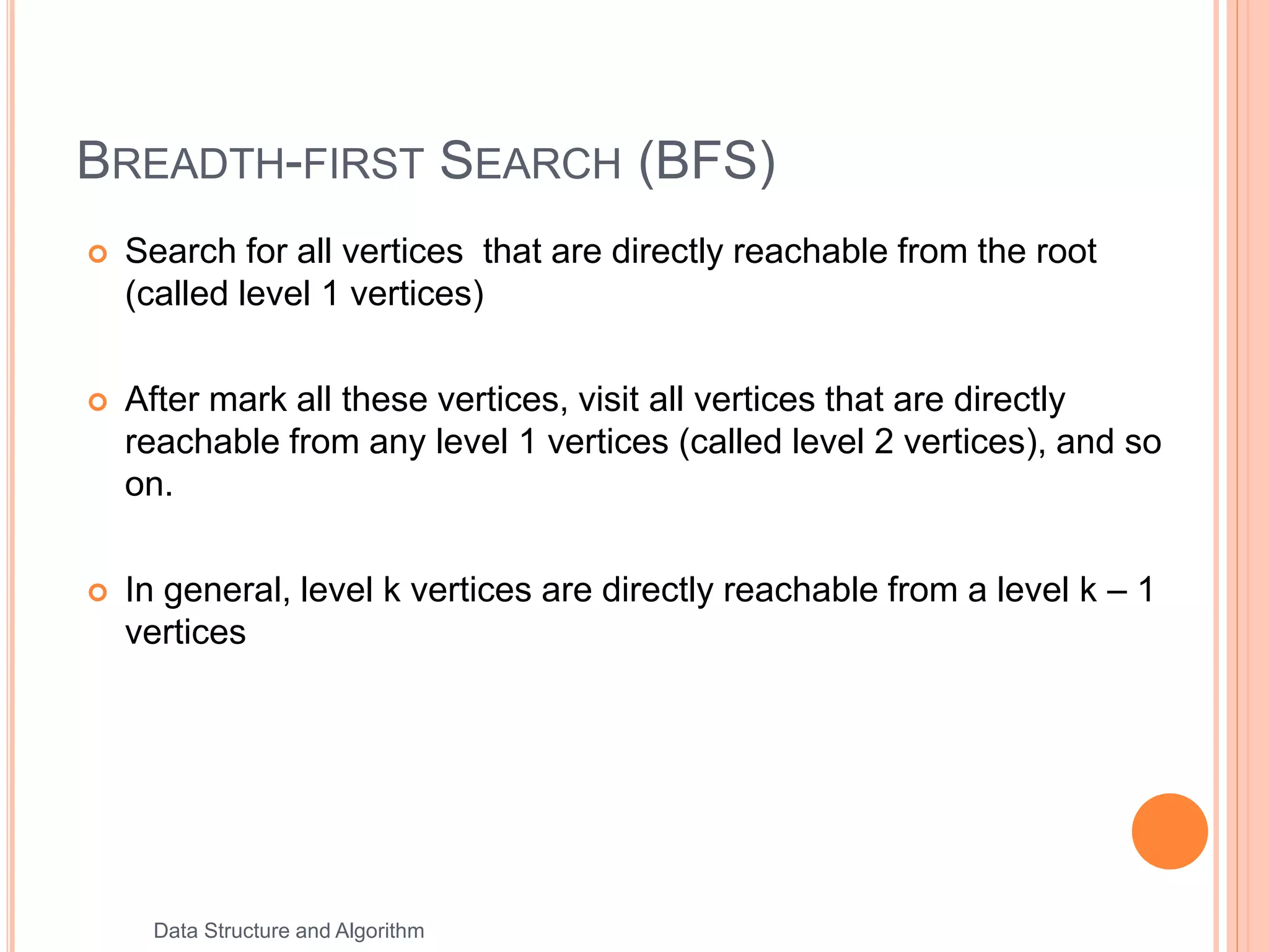 DFS and BFS | PPTX | Graphics Software | Computer Software and Applications