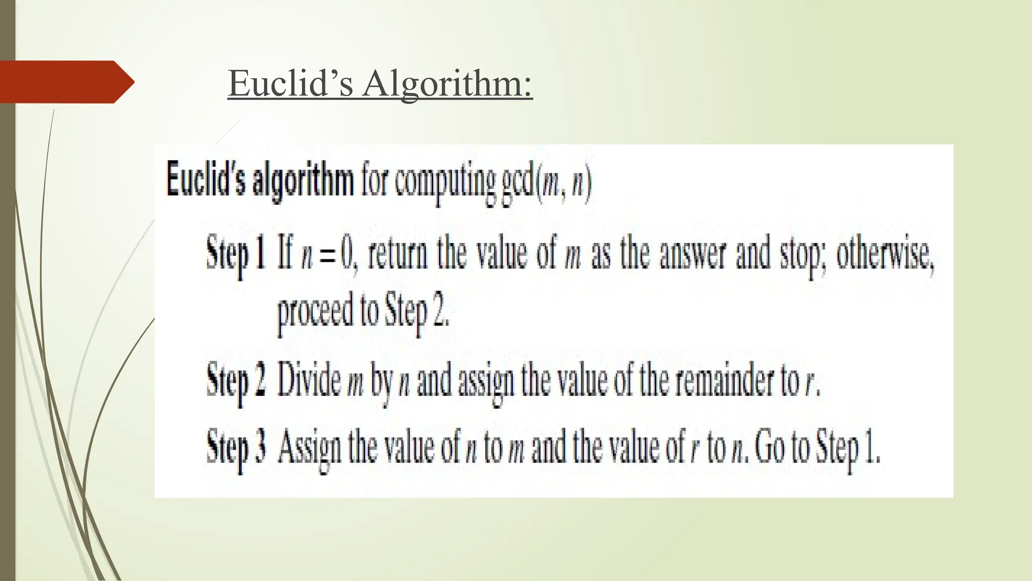 Euclid’s Algorithm:
 