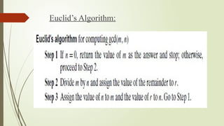 Euclid’s Algorithm:
 