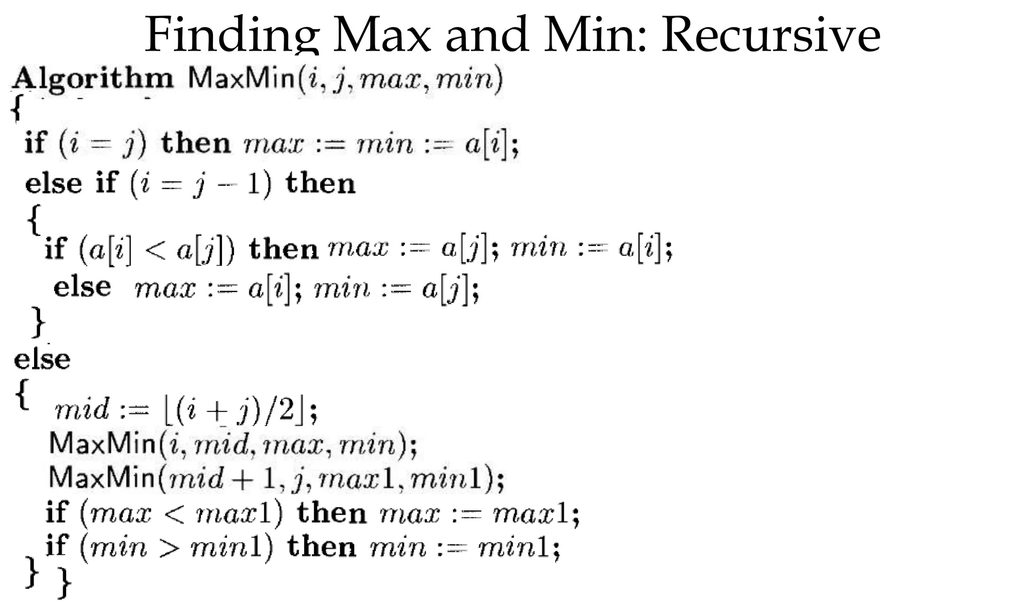 Finding Max and Min: Recursive 