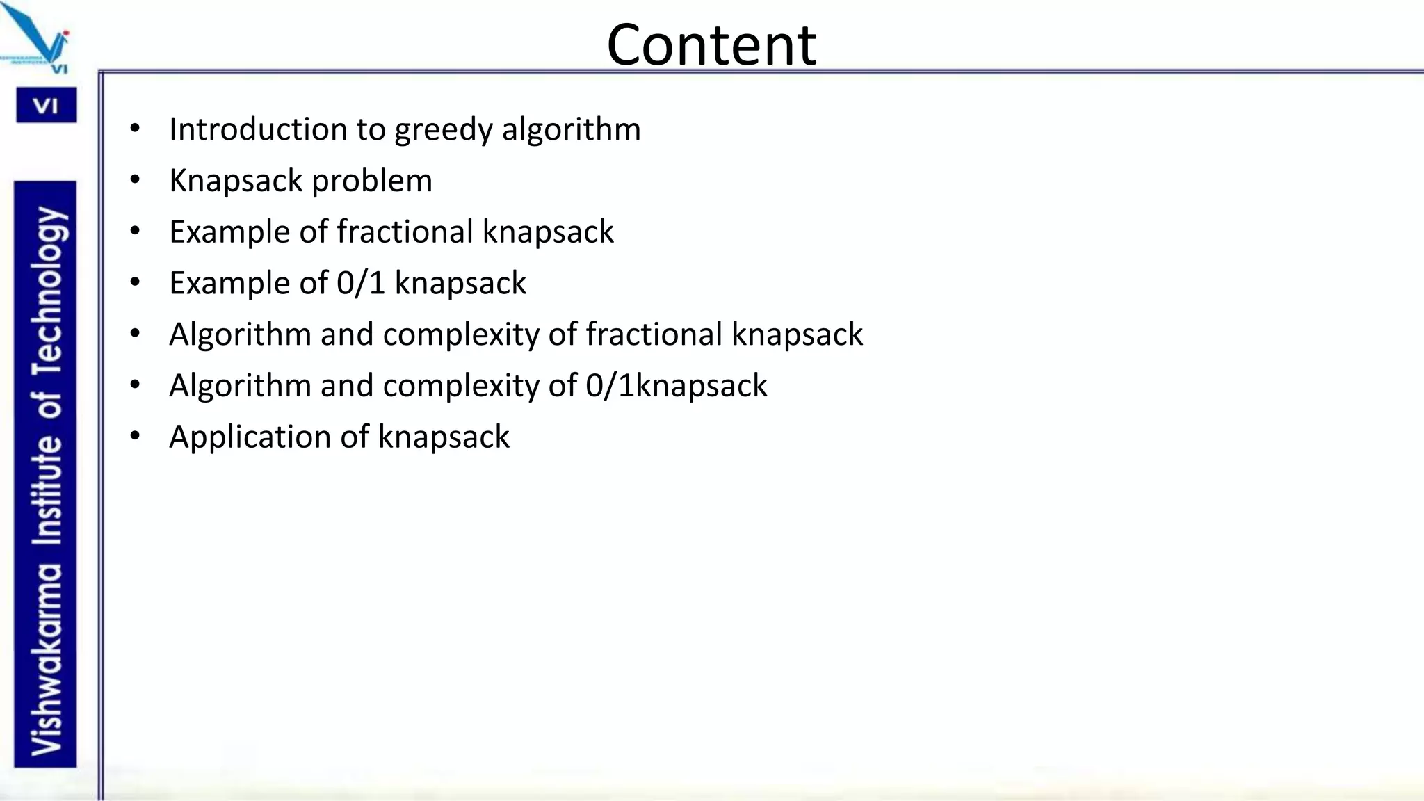 Knapsack problem using greedy approach | PPTX