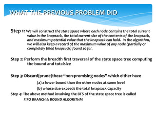 Example: First two levels of the state-space tree