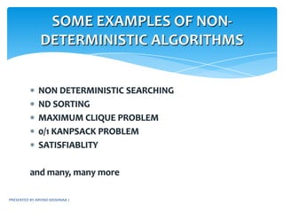 k-1bound = currentValue+∑ vj	+ (K - totalSize) * (vk/sk)j=i+1For the root node, currentSize = 0,  currentValue = 0PRESENTED BY ARVIND KRISHNAA JIN FORMULAEk-1totalSize = currentSize + ∑ sjj=i+1