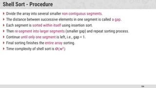 106
Shell Sort - Procedure
�
 
