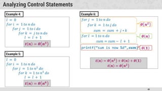48
Analyzing Control Statements
Example 6:
Example 4:
Example 5:
 