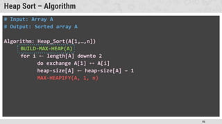 95
Heap Sort – Algorithm
�
 