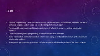 Dynamic programming, Branch and bound algorithm & Greedy algorithms | PPTX