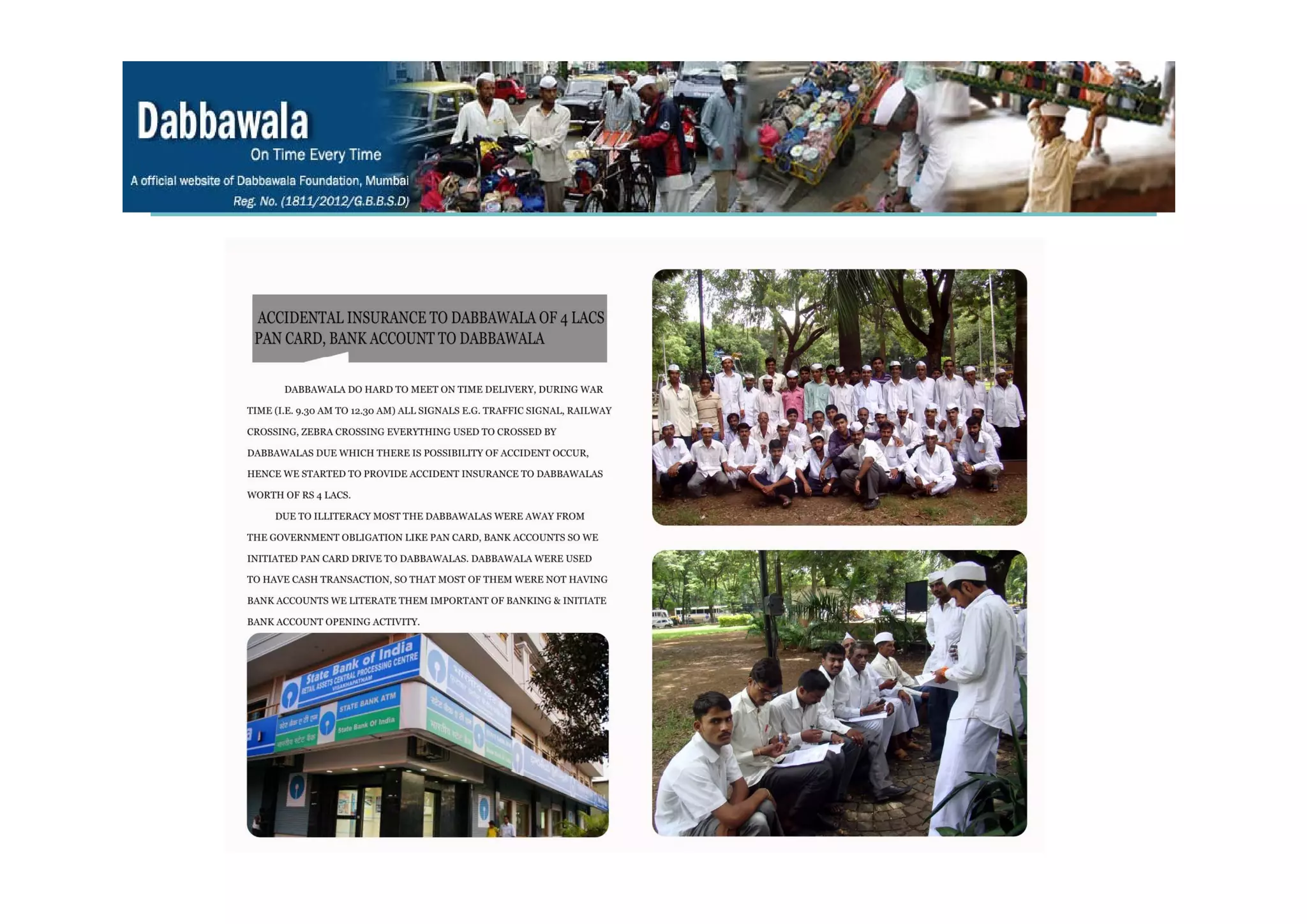 Activity Undertaking by
Dabbawala Foundation
 