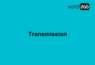 Transmission
 