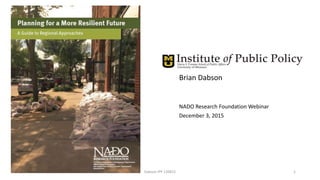 Brian Dabson
NADO Research Foundation Webinar
December 3, 2015
Dabson IPP 120815 1
 