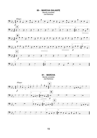 19
80 - MARCHA GALANTE
Banda completa
Joel Barbosa
81 - MARCHA
Banda completa
Joel Barbosa
 
