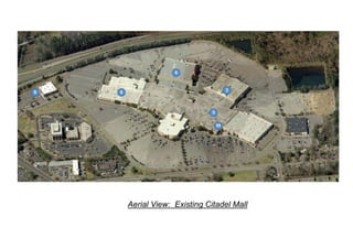 Aerial View: Existing Citadel Mall
 