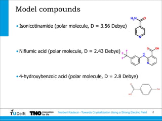 Towards Crystallization Using a Strong Electric Field | PDF