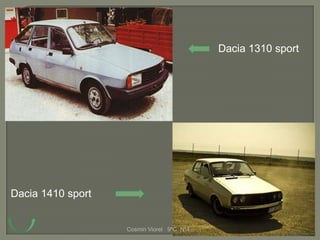 Dacia 1310 sport




Dacia 1410 sport


                   Cosmin Viorel 9ºC Nº4
 