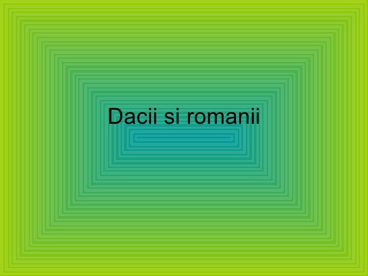 Dacii Si Romanii
