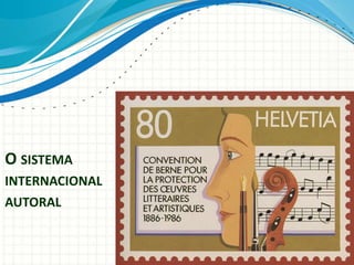 O SISTEMA
INTERNACIONAL

AUTORAL

 