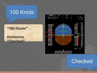 “100 Knots”
Announce
“Checked”
100 Knots
Checked
 