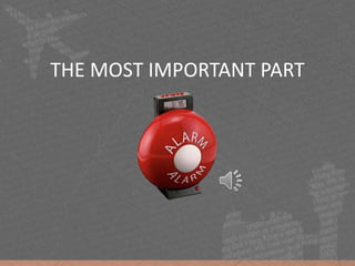 THE MOST IMPORTANT PART
 