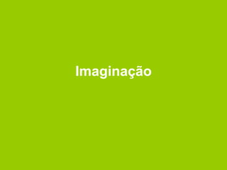 Imaginação 