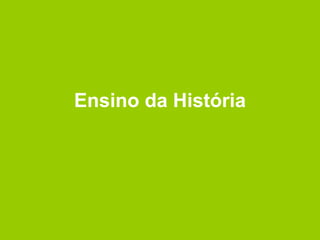 Ensino da História 